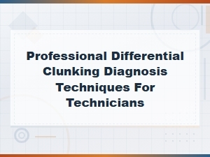 Professional Differential Clunking Diagnosis Techniques for Technicians